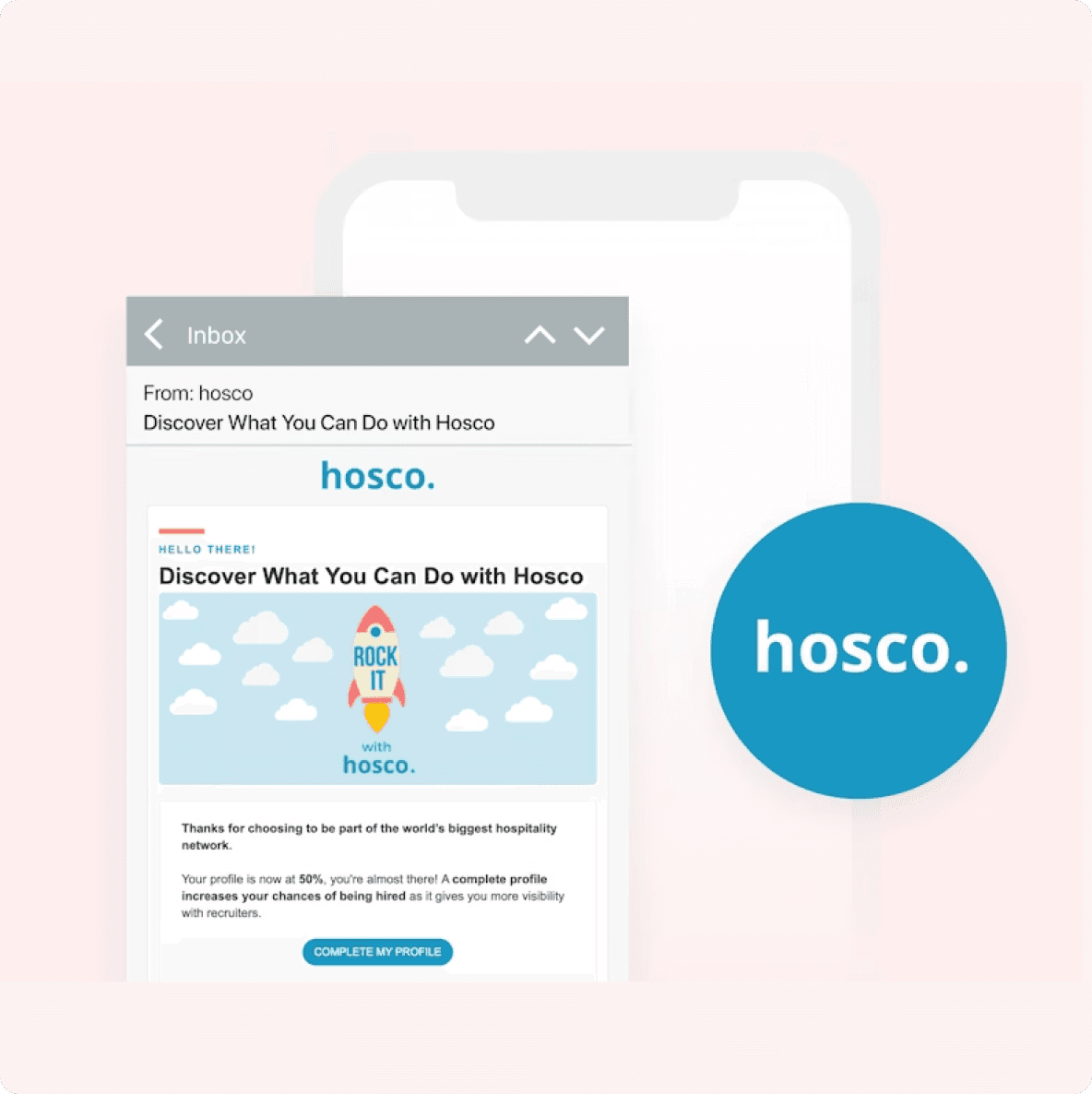 A smartphone displays an email from Hosco with a rocket illustration and the text "ROCK IT", alongside a large blue Hosco logo.
