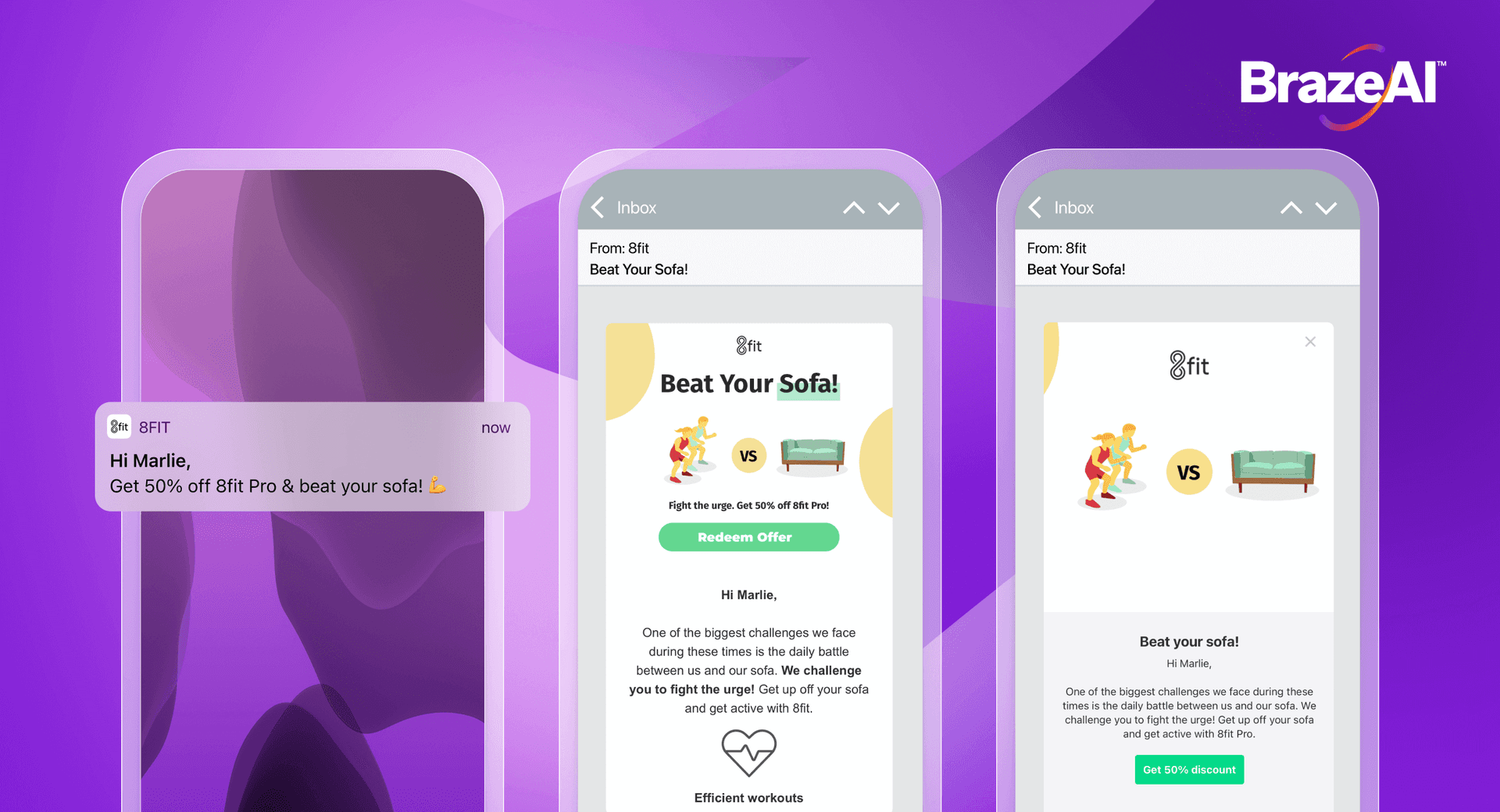 Three smartphone screens display an 8FIT notification "Get 50% off 8fit Pro & beat your sofa!" and an email "Beat Your Sofa!" with an illustration of a person exercising against a sofa, showcasing BrazeAI.