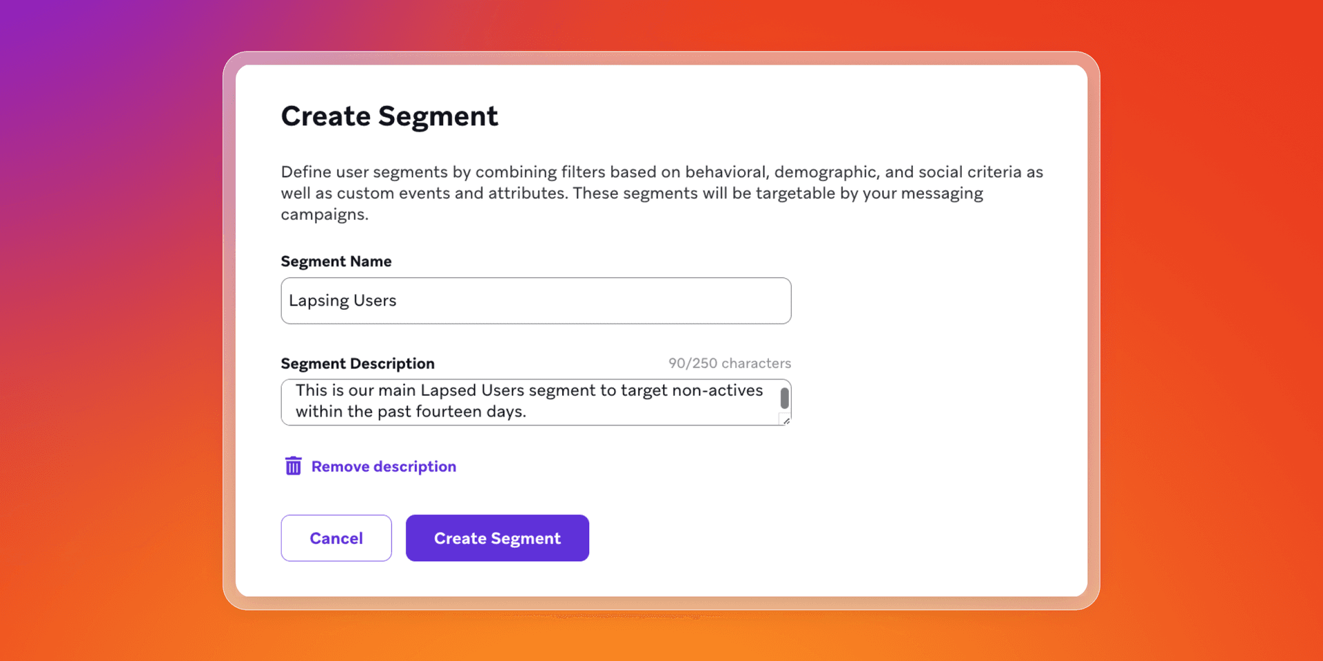 A "Create Segment" form showing "Lapsing Users" as the segment name and a description for targeting non-active users.