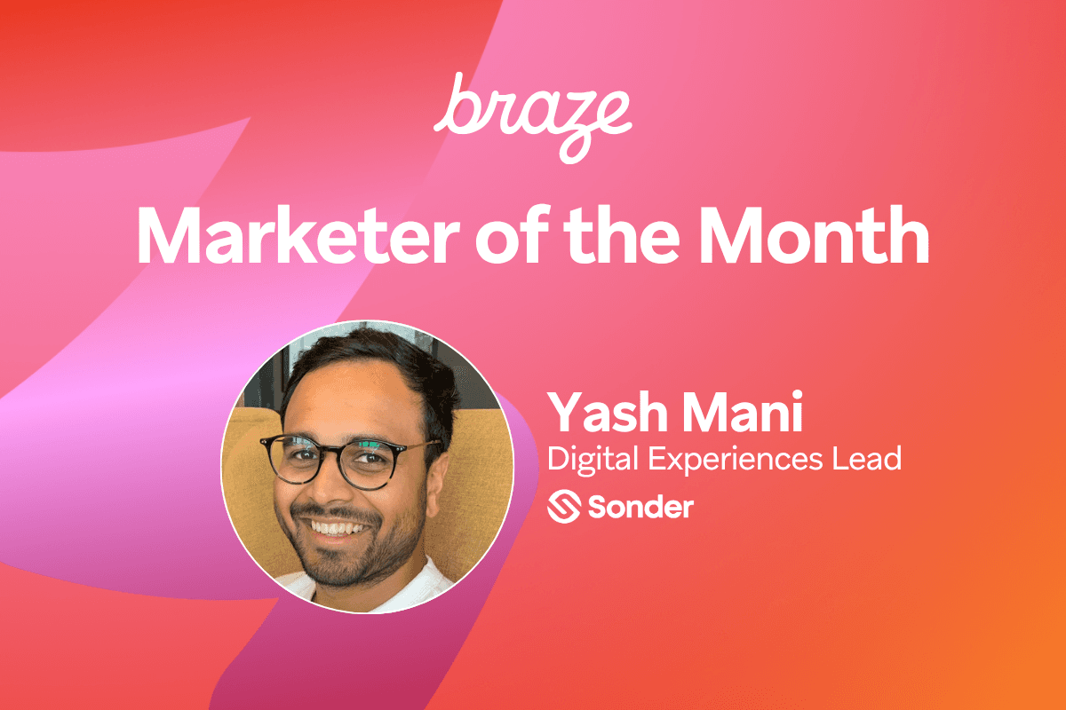 October 2025 Bonfire Marketer of the Month: Sonder’s Yash Mani