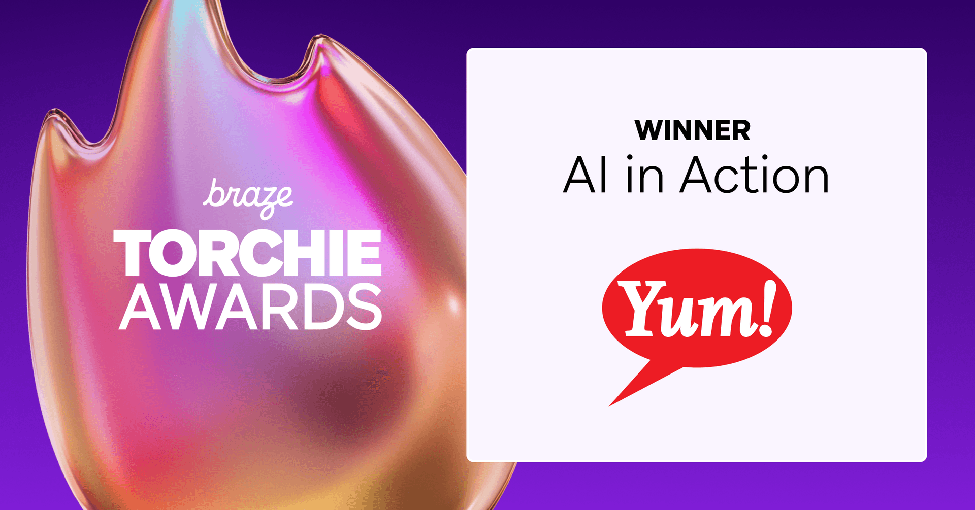 the winner of the braze torchie awards for ai in action is yum